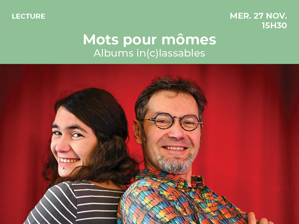 Mots pour mômes - Albums in(c)lassables Le 27 nov 2024