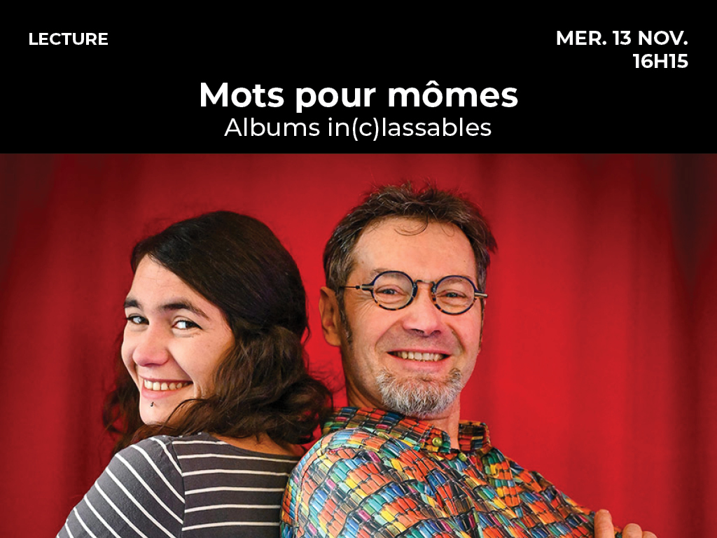 Mots pour mômes - Albums in(c)lassables Le 13 nov 2024