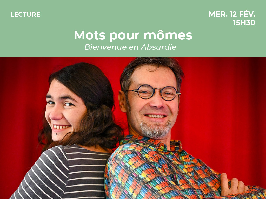 Mots pour mômes - Bienvenue en Absurdie Le 12 fév 2025