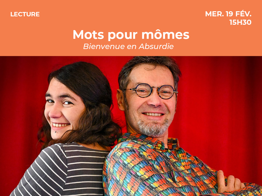 Mots pour mômes - Bienvenue en Absurdie Le 19 fév 2025