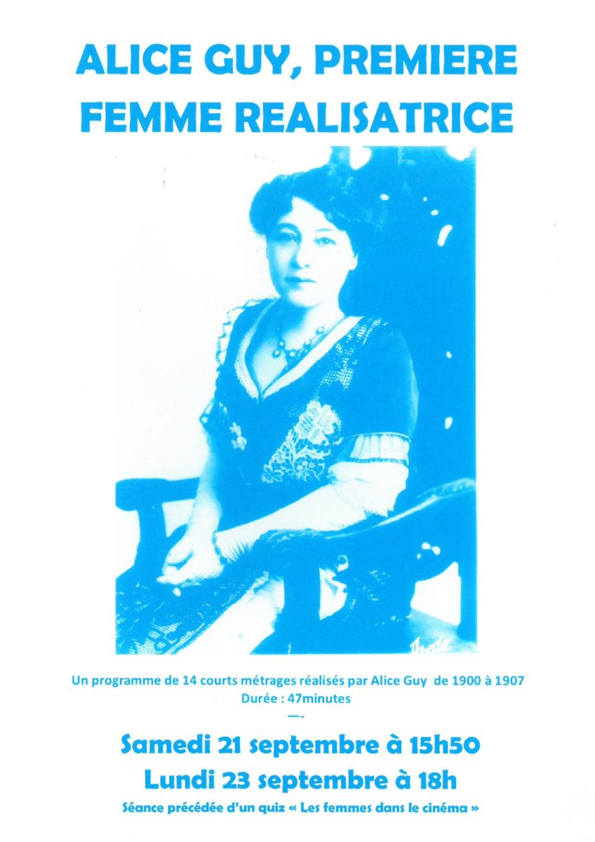 LES FEMMES DANS LE CINEMA : ALICE GUY 1ERE FEMME REALISATRICE