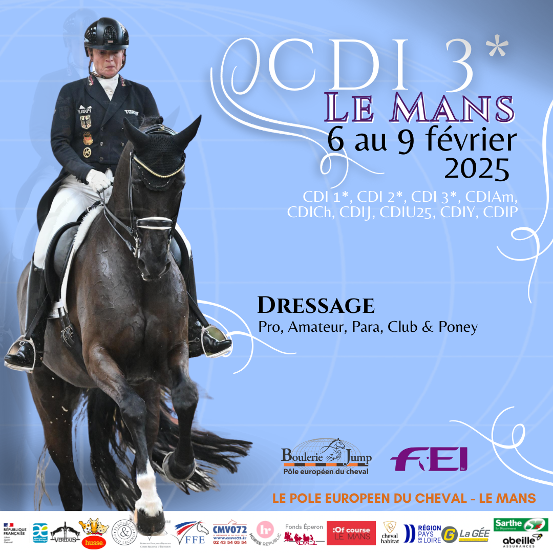 CONCOURS DRESSAGE INTERNATIONAL ET NATIONAL - BJ3 Du 6 fév au 16 mars 2025