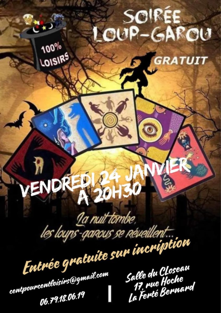 Soirée Loup Garou Du 24 au 25 janv 2025